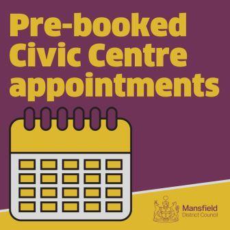 Pre-booked Civic Centre appointments