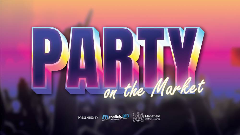 Party in the market text with orange pink and blue background, organised by BID and MDC