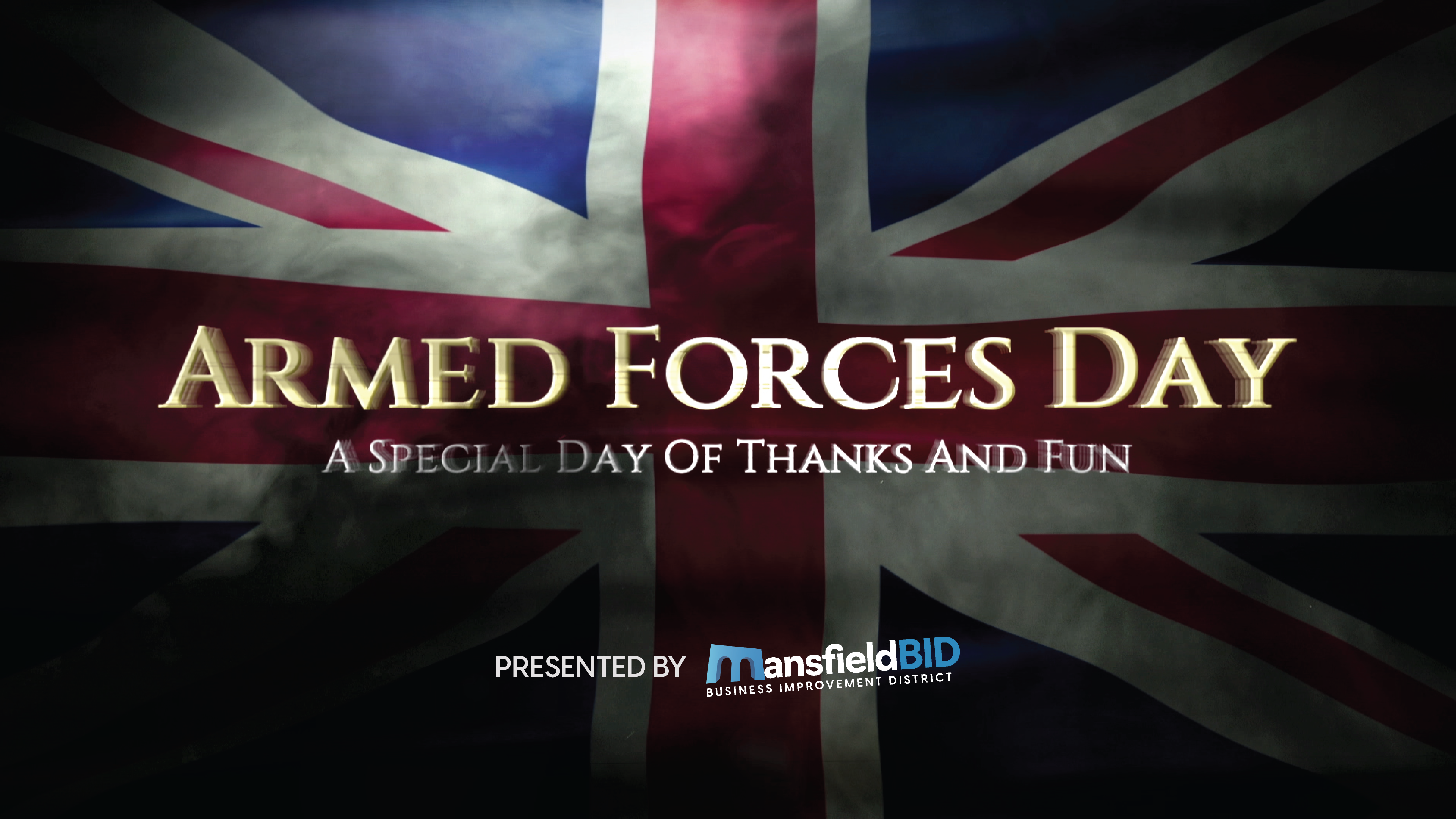 Armed Forces Day, a special day for thanks and fun text, organised by BID with union flag background