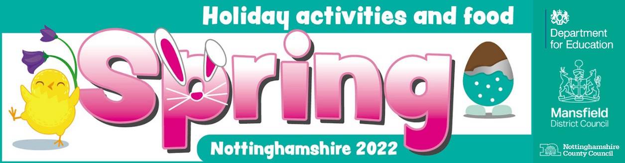 The Holiday activities and food, HAF Spring Banner for Nottinghamshire 2022