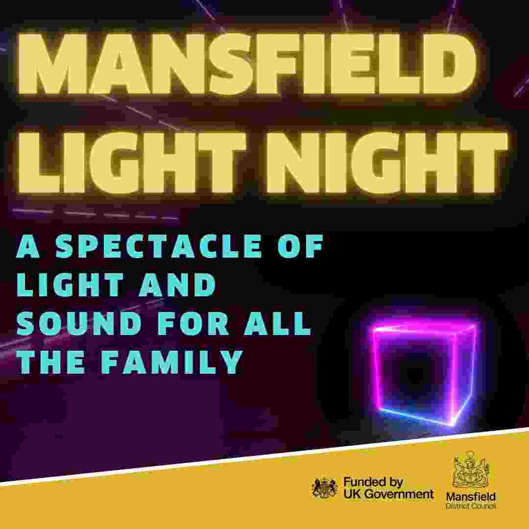 Mansfield Light Night, a spectacle of light and sound for all the family