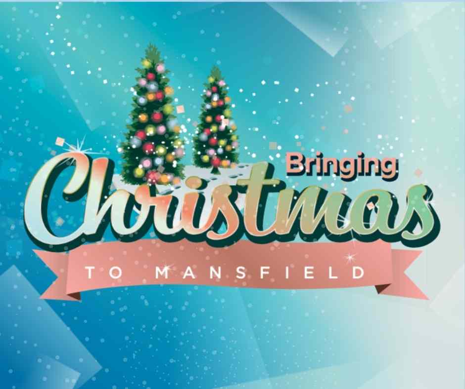 Bringing Christmas to Mansfield logo with trees behind and blue background