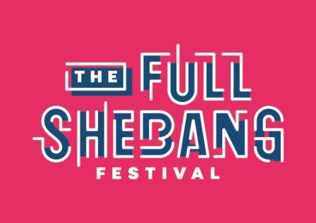 Advertisement for the The Full Shebang Festival