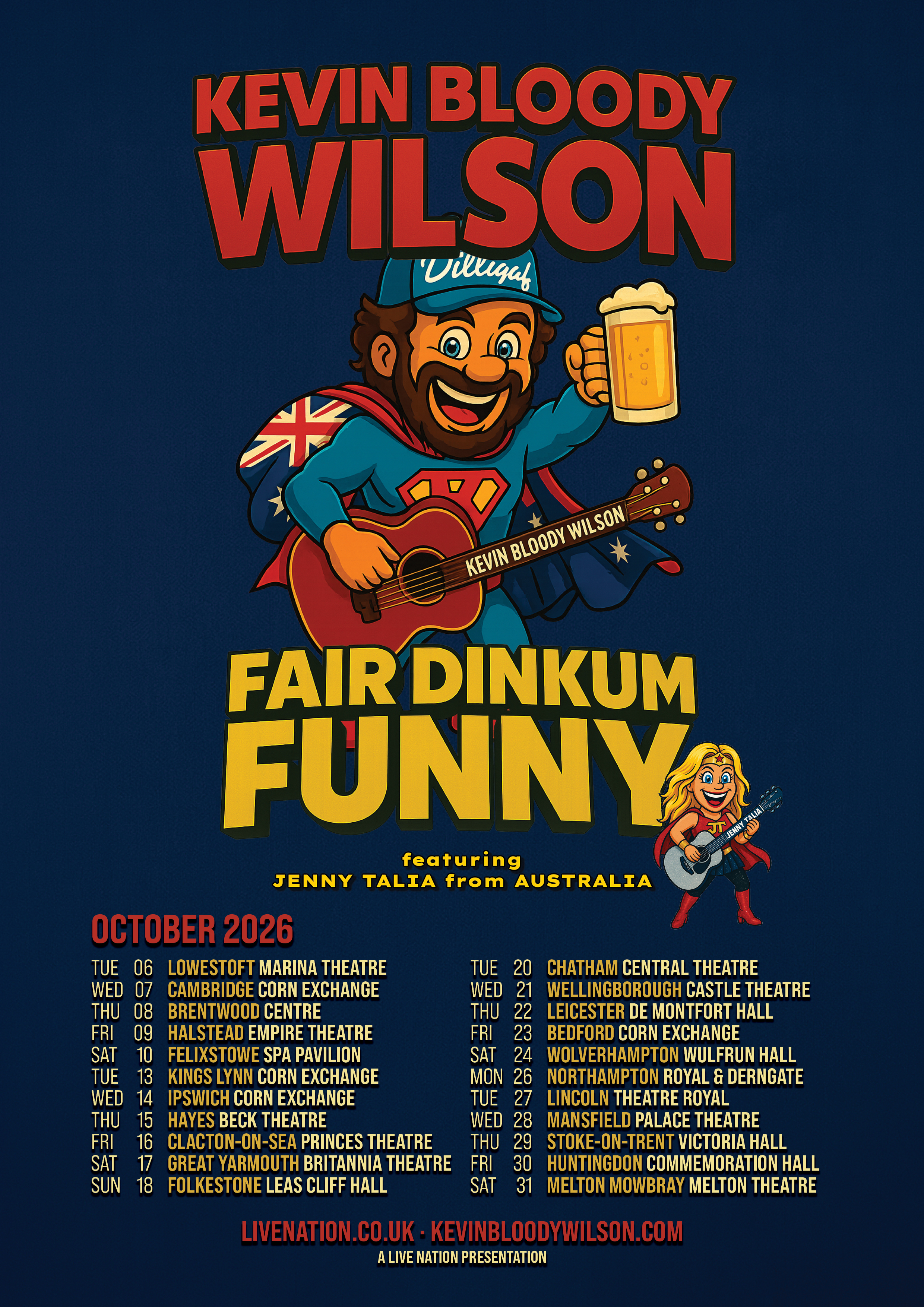 Kevib Bloody Wilson tour dates on blackbackground, Main character is dressed as superman with an Australian flag  , guitar and beer